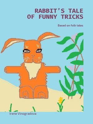 cover image of Rabbit's tale of funny tricks. Based on folk tales